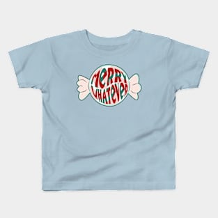 Merry Whatever Kids T-Shirt